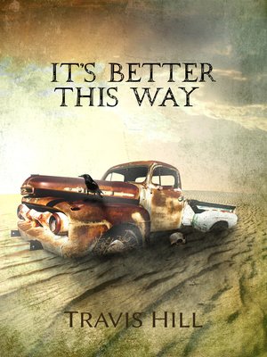 cover image of It's Better This Way